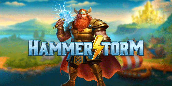 Tips Memaksimalkan Fitur Bonus di Slot Hammerstorm