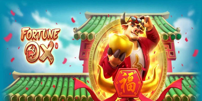 Strategi Para Pemain Pro Untuk Meraih Maxwin di Slot Fortune Ox