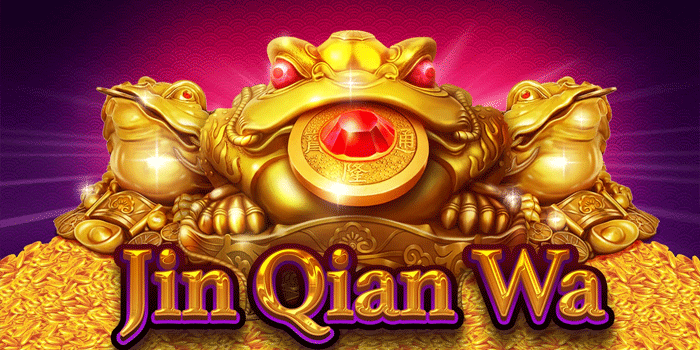 Strategi Slot Jin Qian Wa yang Bikin Saldo Terus Naik