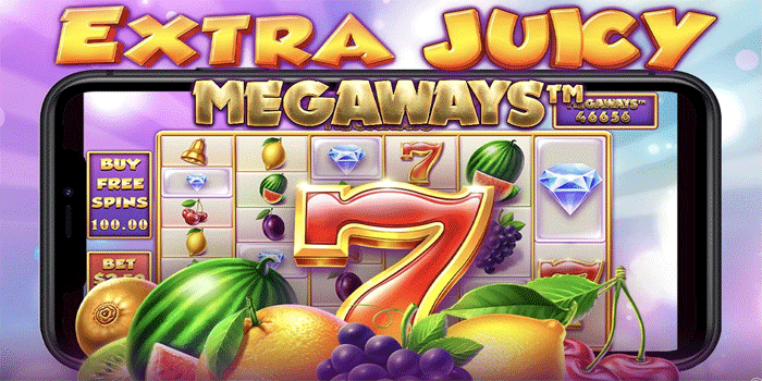 Tips Jitu Temukan Pola Spin Gacor Slot Extra Juicy Megaways