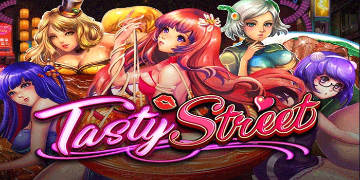 Panduan Slot Tasty Street bagi Pemula Agar Cepat Menang