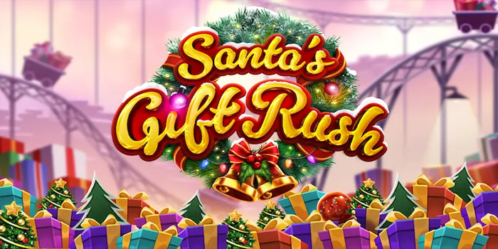 Dari Spin Receh Jadi Jackpot Bermian Slot Santas Gift Rush