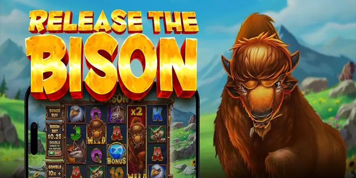 Cara Mudah Dapatkan Pola 4x Maxwin di Slot Release The Bison