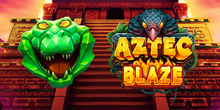 Rahasia Menang Bermain Slot Aztec Blaze yang Wajib Dicoba